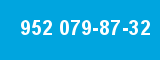 952 079-87-32